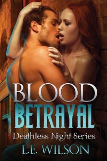 Blood Betrayal (Deathless Night Series Book 4) Read online