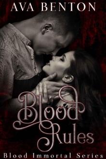 Blood Rules (Blood Immortal Book 2) Read online