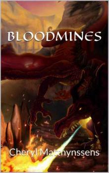 Bloodmines: Cheryl Matthynssens Read online