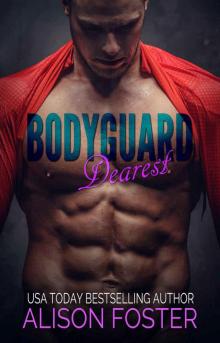 Bodyguard Dearest (Bodyguard #1) Read online