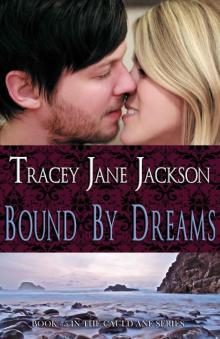 Bound by Dreams (Cauld Ane Series) Read online