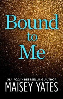 Bound to Me Read online