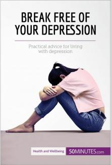 Break Free of Your Depression Read online