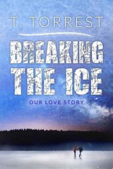 Breaking the Ice Read online