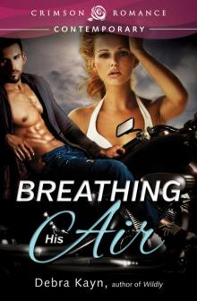 Breathing His Air Read online