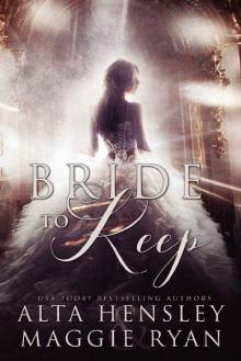 Bride to Keep: A Dark Reverse Harem Read online