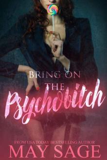 Bring on the Psychobitch (Some Girls Do It Book 3) Read online