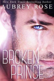 Broken Prince: A New Adult Romance Novel Read online