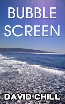 Bubble Screen (Burnside Series Book 3) Read online