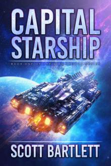 Capital Starship (Ixan Legacy Book 1) Read online