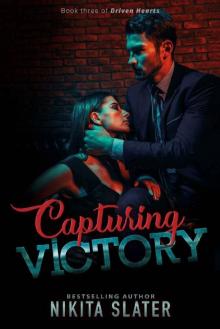 Capturing Victory (Driven Hearts Book 3) Read online