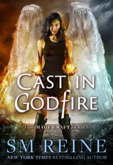 Cast in Godfire: An Urban Fantasy Romance (The Mage Craft Series Book 5) Read online