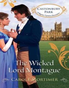 Castonbury Park 01 - The Wicked Lord Montague