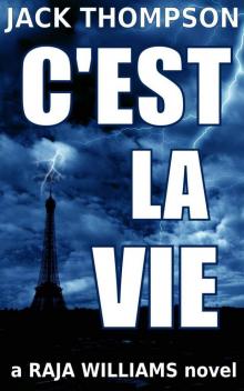C'est la Vie (Raja Williams Series) Read online