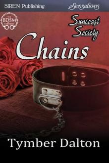 Chains [Suncoast Society] (Siren Publishing Sensations) Read online