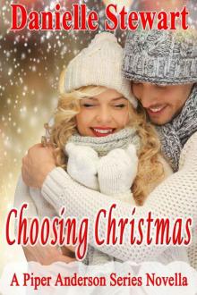 Choosing Christmas (A Piper Anderson Novella) (Piper Anderson Series) Read online