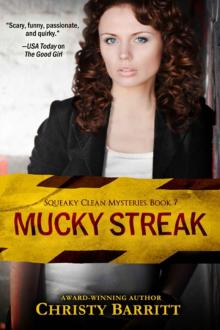 Christy Barritt - Squeaky Clean 07 - Mucky Streak Read online