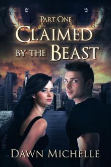 Claimed by the Beast - Part One Read online