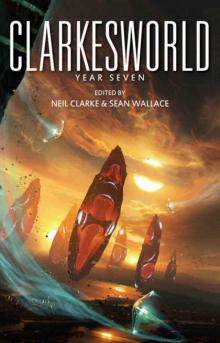 Clarkesworld: Year Seven Read online