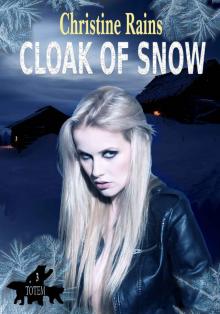 Cloak of Snow (Totem Book 3) Read online