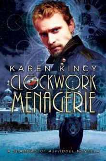 Clockwork Menagerie: A Shadows of Asphodel Novella Read online