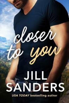 Closer to You (A Haven, Montana Novel)