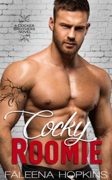 Cocky Roomie: A Bad Boy Romance Novel (Cocker Brothers of Atlanta Book 1) Read online
