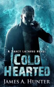 Cold Hearted: A Yancy Lazarus Novel (Episode Two) Read online
