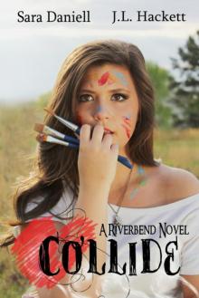 Collide: A Riverbend Novel Read online