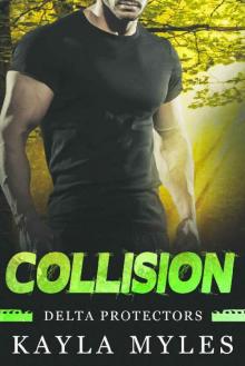 Collision (Delta Protectors Book 1) Read online