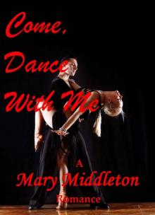 Come, Dance With Me Read online