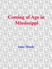 Coming of Age in Mississippi Read online