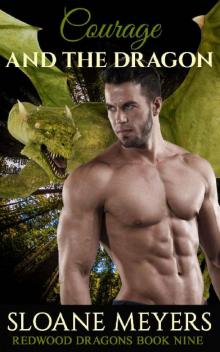 Courage and the Dragon (Redwood Dragons Book 9) Read online