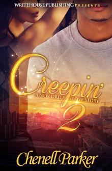 Creepin' 2: A New Orleans Love Story Read online