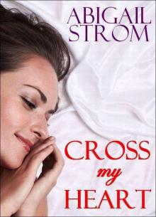 Cross My Heart: A Contemporary Romance Novel Read online