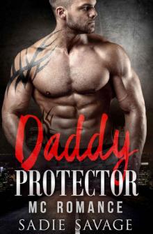 Daddy Protector: MC Romance (Pythons MC) Read online