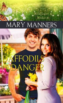 Daffodils and Danger Read online