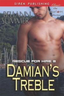 Damian's Treble [Rescue for Hire 3] (Siren Publishing Classic ManLove) Read online