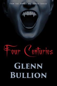 Damned and Cursed (Book 7): Four Centuries Read online