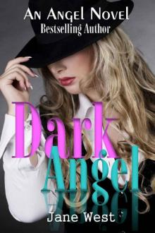 Dark Angel (An Angel Novel Book 2) Read online