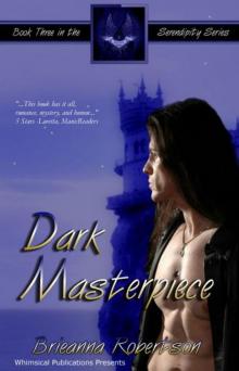 Dark Masterpiece (Serendipity Series 3) Read online