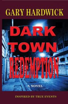Dark Town Redemption Read online