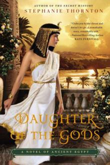 Daughter of the Gods: A Novel of Ancient Egypt Read online