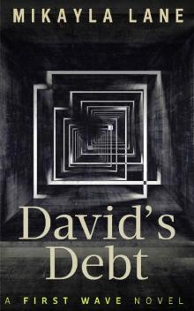 David's Debt (First Wave Book 11) Read online