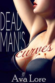 Dead Man's Curves (BBW Vampire Paranormal Erotic Romance) [KOBO ED] Read online