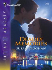 Deadly Memories Read online