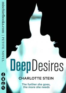 Deep Desires (Mischief Books) Read online