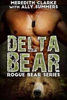Delta Bear (Rogue Bear Series 2) Read online