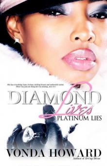 Diamond Lives, Platinum Lies Read online