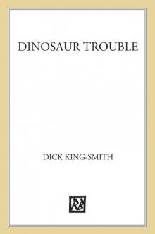 Dinosaur Trouble Read online